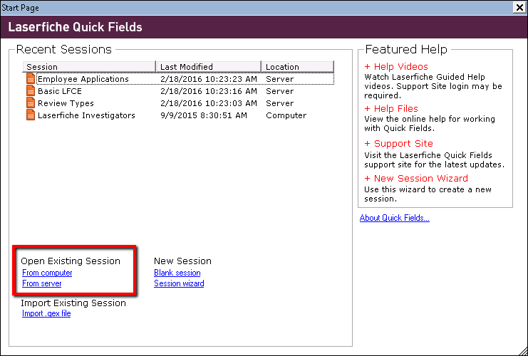 Under Open Existing Session, select to open a session from a server or from your computer Open Existing Session