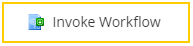 Invoke Workflow activity