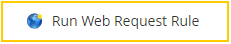 Run Web Request Rule activity
